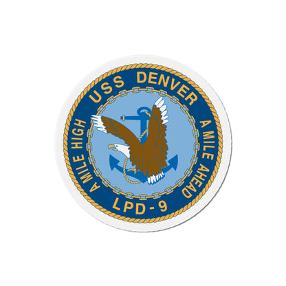 A Mile High USS Denver A Mile Ahead LPD 9 (U.S. Navy) Die-Cut Magnet-4" x 4"-The Sticker Space
