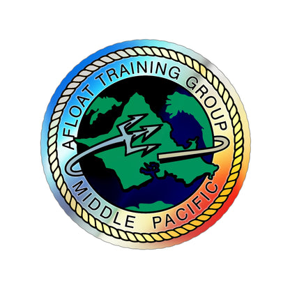 AFLOAT Training Group MID PACIFIC (U.S. Navy) Holographic STICKER Die-Cut Vinyl Decal-5 Inch-The Sticker Space