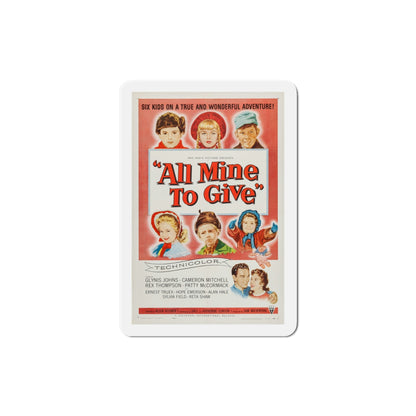 All Mine to Give 1957 Movie Poster Die-Cut Magnet-4 Inch-The Sticker Space