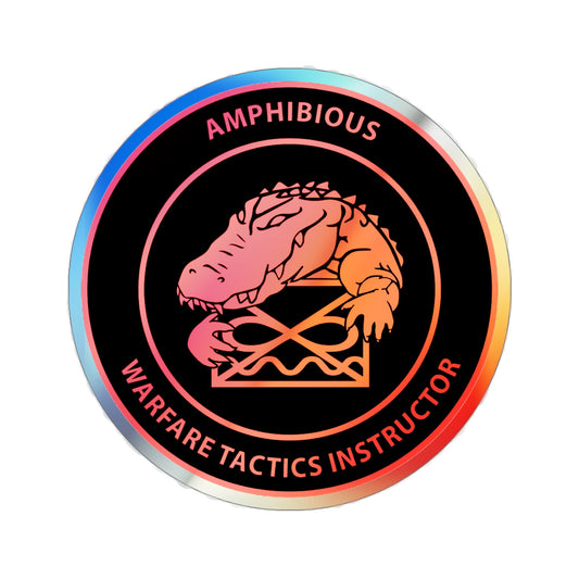 Amphibious Warfare Tactics Instructor AMW WTI (U.S. Navy) Holographic STICKER Die-Cut Vinyl Decal-6 Inch-The Sticker Space