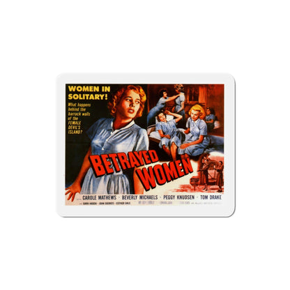 Betrayed Women 1955 v2 Movie Poster Die-Cut Magnet-3 Inch-The Sticker Space