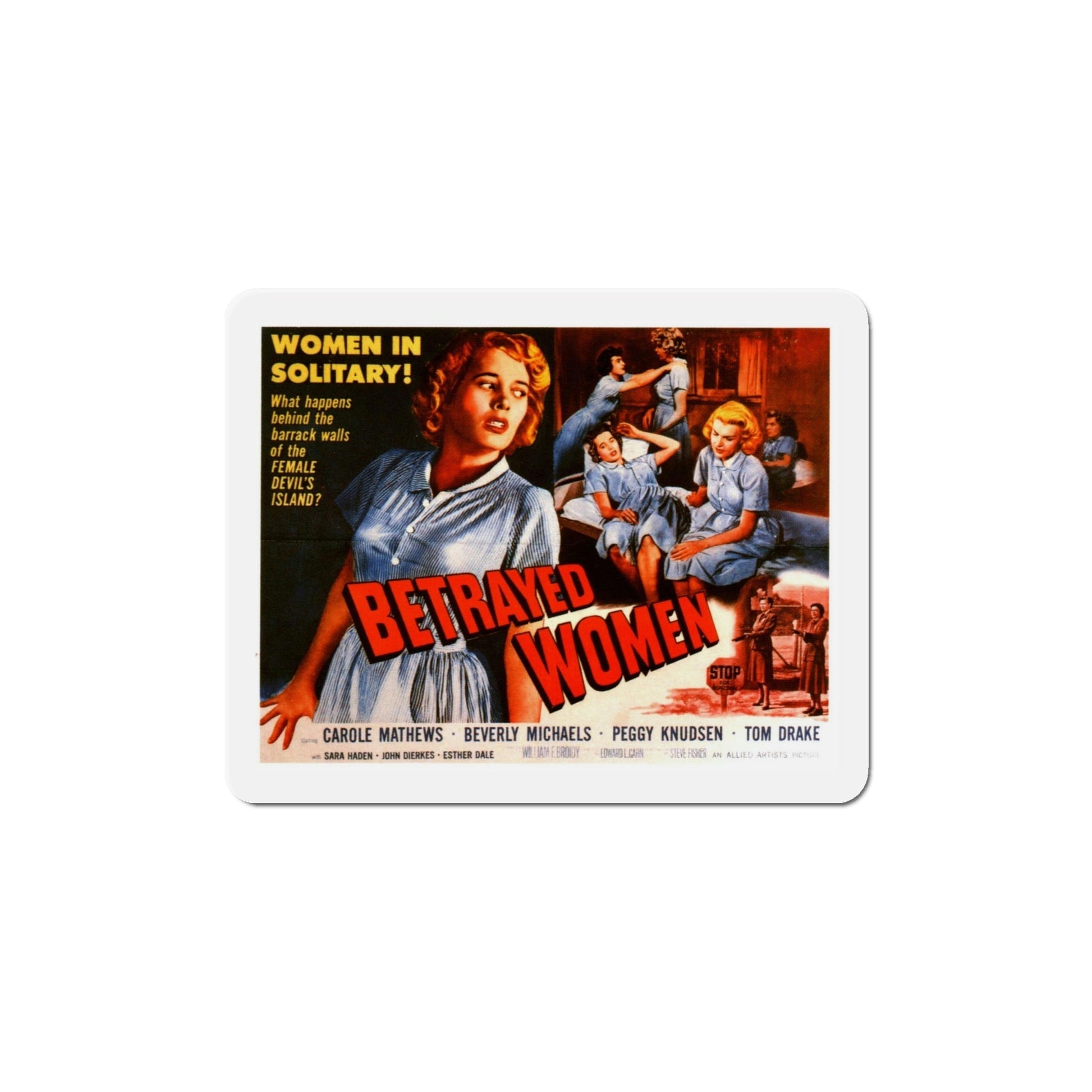 Betrayed Women 1955 v2 Movie Poster Die-Cut Magnet-6 Inch-The Sticker Space
