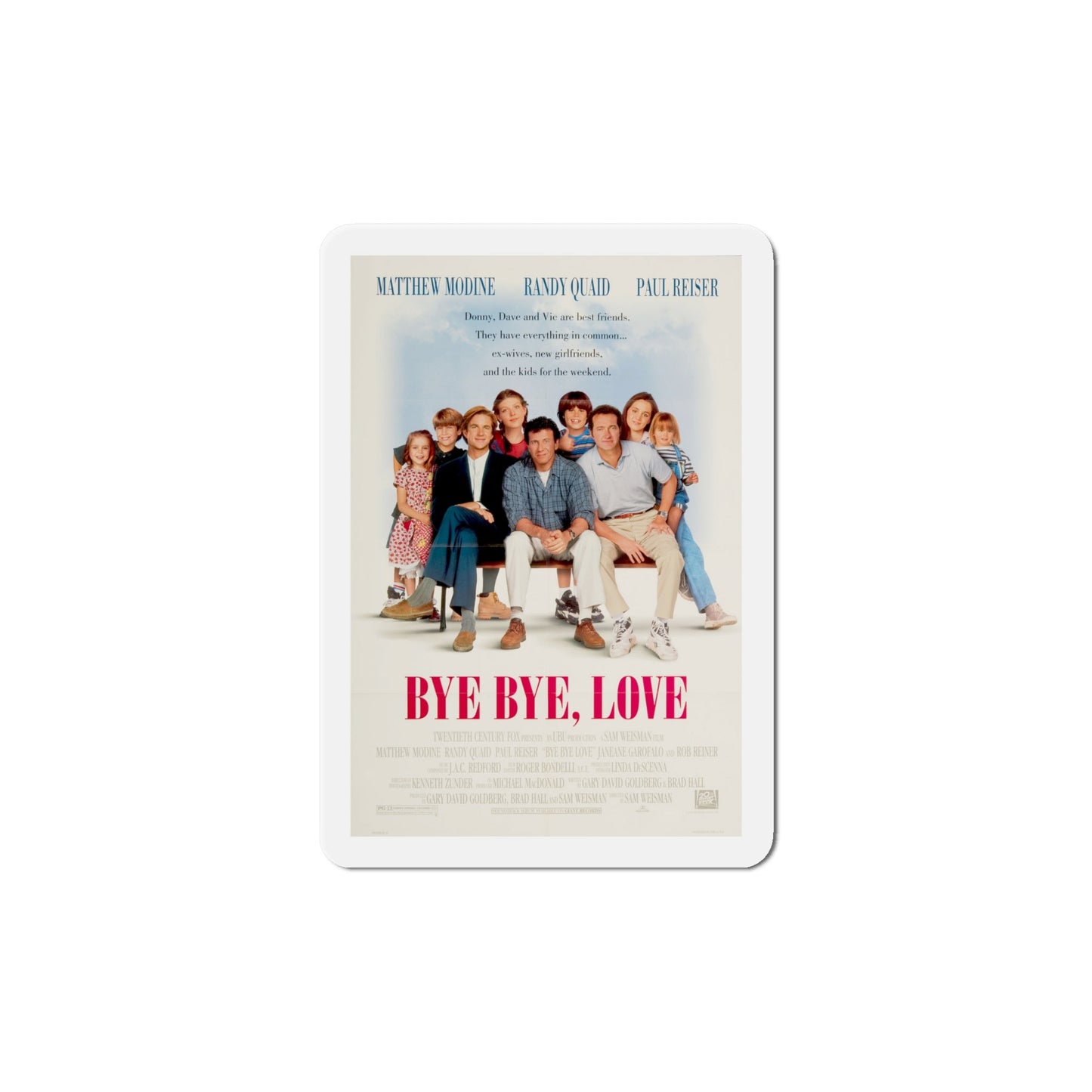 Bye Bye Love 1995 Movie Poster Die-Cut Magnet-6 × 6"-The Sticker Space