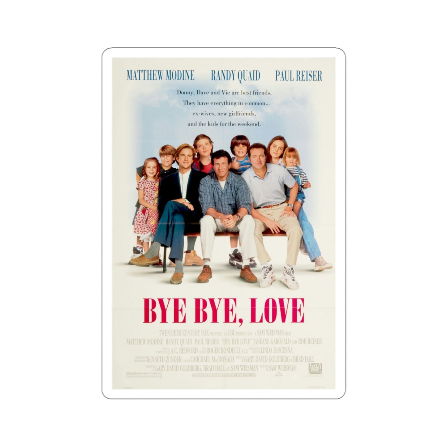 Bye Bye Love 1995 Movie Poster STICKER Vinyl Die-Cut Decal-3 Inch-The Sticker Space