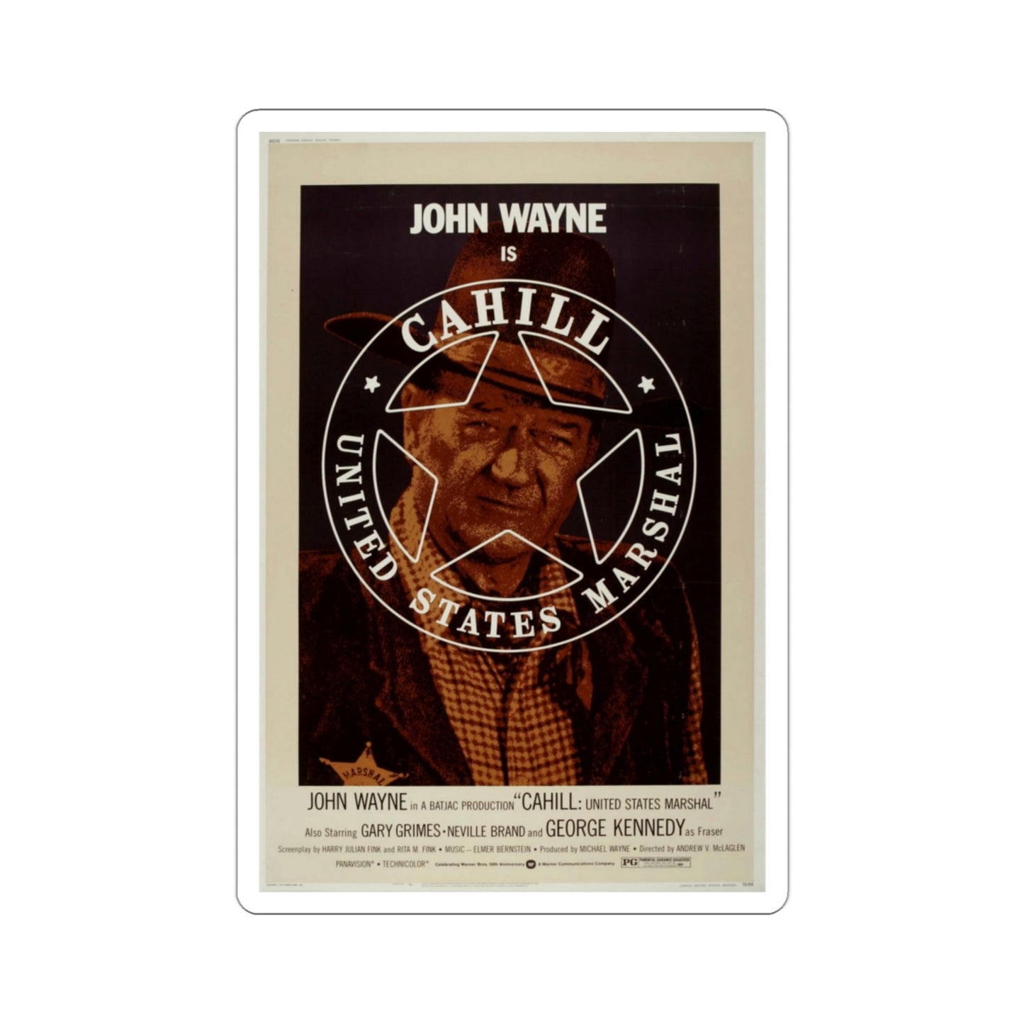 Cahill US Marshal 1973 2 Movie Poster STICKER Vinyl Die-Cut Decal-3 Inch-The Sticker Space
