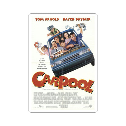Carpool 1996 Movie Poster STICKER Vinyl Die-Cut Decal-2 Inch-The Sticker Space