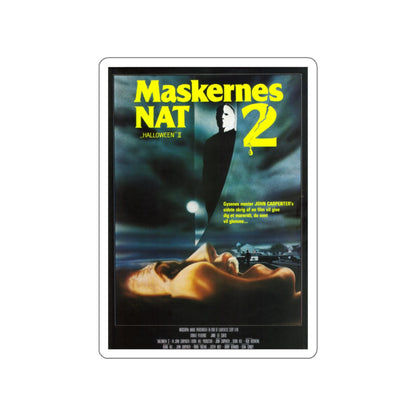 HALLOWEEN II (DANISH) 1981 Movie Poster STICKER Vinyl Die-Cut Decal-5 Inch-The Sticker Space