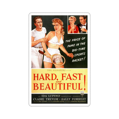 Hard Fast and Beautiful 1951 Movie Poster STICKER Vinyl Die-Cut Decal-4 Inch-The Sticker Space
