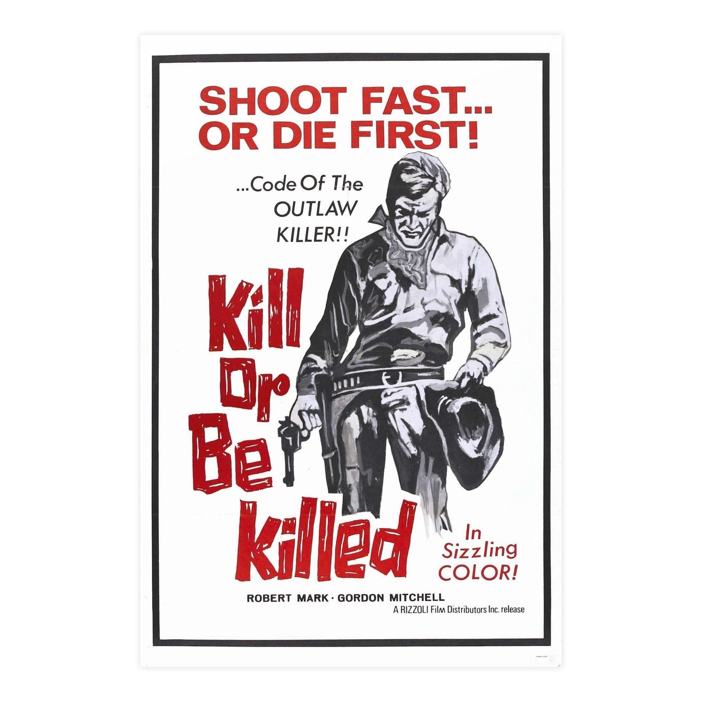 KILL OR BE KILLED (SPAGWEST) 1966 - Paper Movie Poster-24″ x 36″ (Vertical)-The Sticker Space