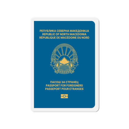 Macedonian Passport For Foreigners - Die-Cut Magnet-3" x 3"-The Sticker Space