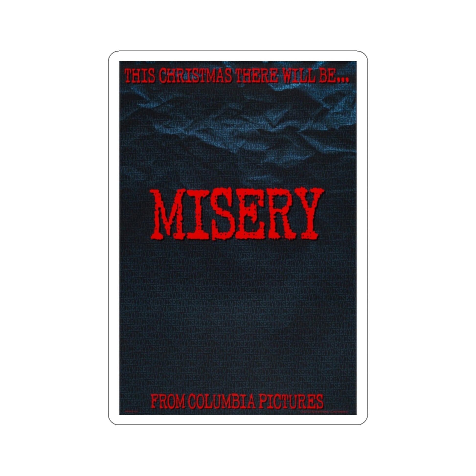 Misery 1990 Movie Poster STICKER Vinyl Die-Cut Decal-2 Inch-The Sticker Space