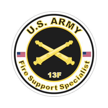 MOS 13F Fire Support Specialist (U.S. Army) STICKER Vinyl Die-Cut Decal-5 Inch-The Sticker Space