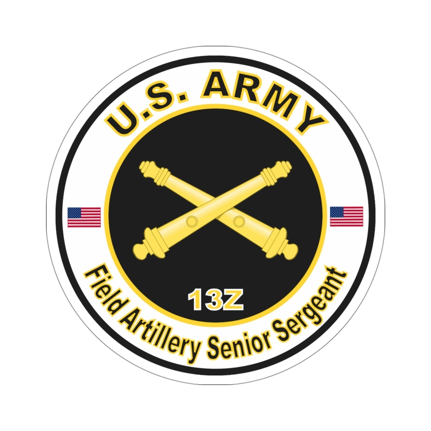 MOS 13Z Field Artillery Senior Sergeant (U.S. Army) STICKER Vinyl Die-Cut Decal-4 Inch-The Sticker Space