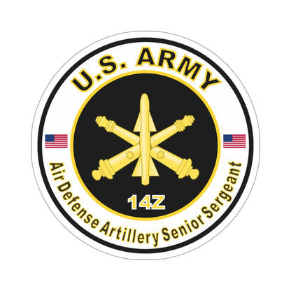 MOS 14Z Air Defense Artillery Senior Sergeant (U.S. Army) STICKER Vinyl Die-Cut Decal-4 Inch-The Sticker Space