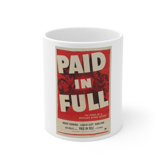 Paid in Full 1950 v2 Movie Poster - White Coffee Cup 11oz-11oz-The Sticker Space