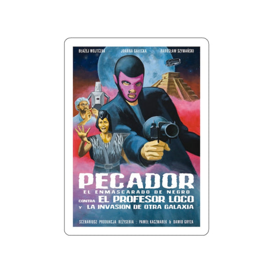 PECADOR THE BLACK MASKED MAN VS PROFESSOR LOCO AND THE INVASION FROM ANOTHER GALAXY Movie Poster STICKER Vinyl Die-Cut Decal-White-The Sticker Space