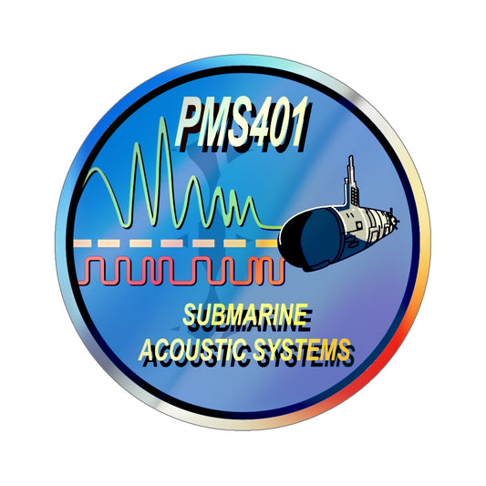 PMS401 Submarine Acoustic Systems (U.S. Navy) Holographic STICKER Die-Cut Vinyl Decal-6 Inch-The Sticker Space