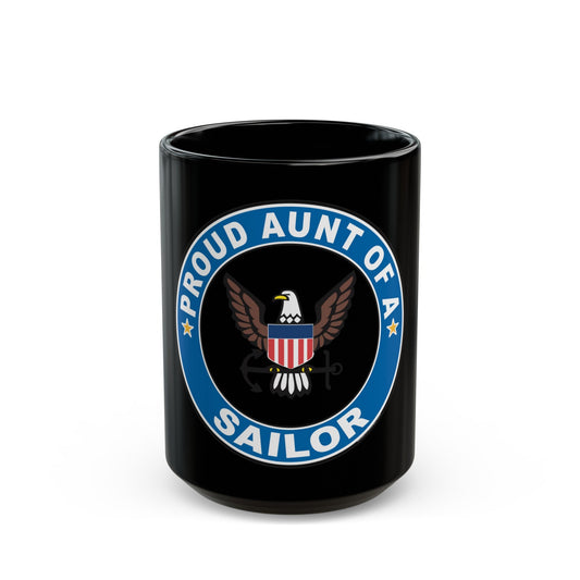 Proud Aunt of a Sailor (U.S. Navy) Black Coffee Mug-15oz-The Sticker Space