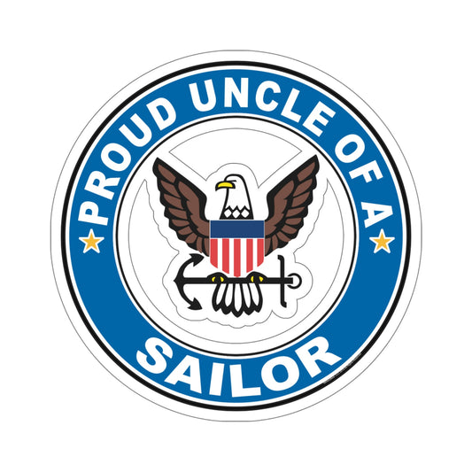 Proud Uncle of a Sailor (U.S. Navy) STICKER Vinyl Die-Cut Decal-6 Inch-The Sticker Space