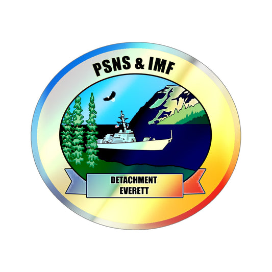 PSNS & IMF Detachment Everett (U.S. Navy) Holographic STICKER Die-Cut Vinyl Decal-6 Inch-The Sticker Space