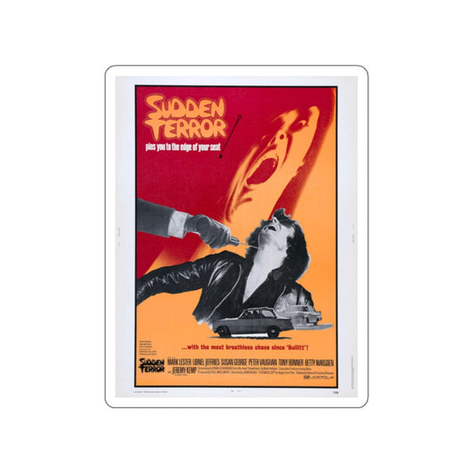 SUDDEN TERROR 1970 Movie Poster STICKER Vinyl Die-Cut Decal-White-The Sticker Space
