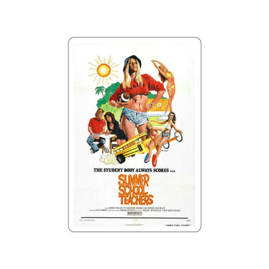 SUMMER SCHOOL TEACHERS 1974 Movie Poster STICKER Vinyl Die-Cut Decal-White-The Sticker Space