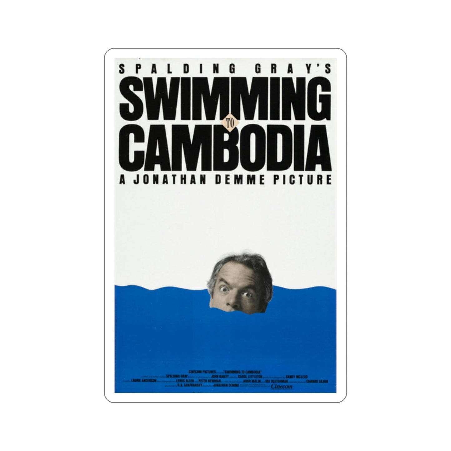 Swimming to Cambodia 1987 Movie Poster STICKER Vinyl Die-Cut Decal-2 Inch-The Sticker Space