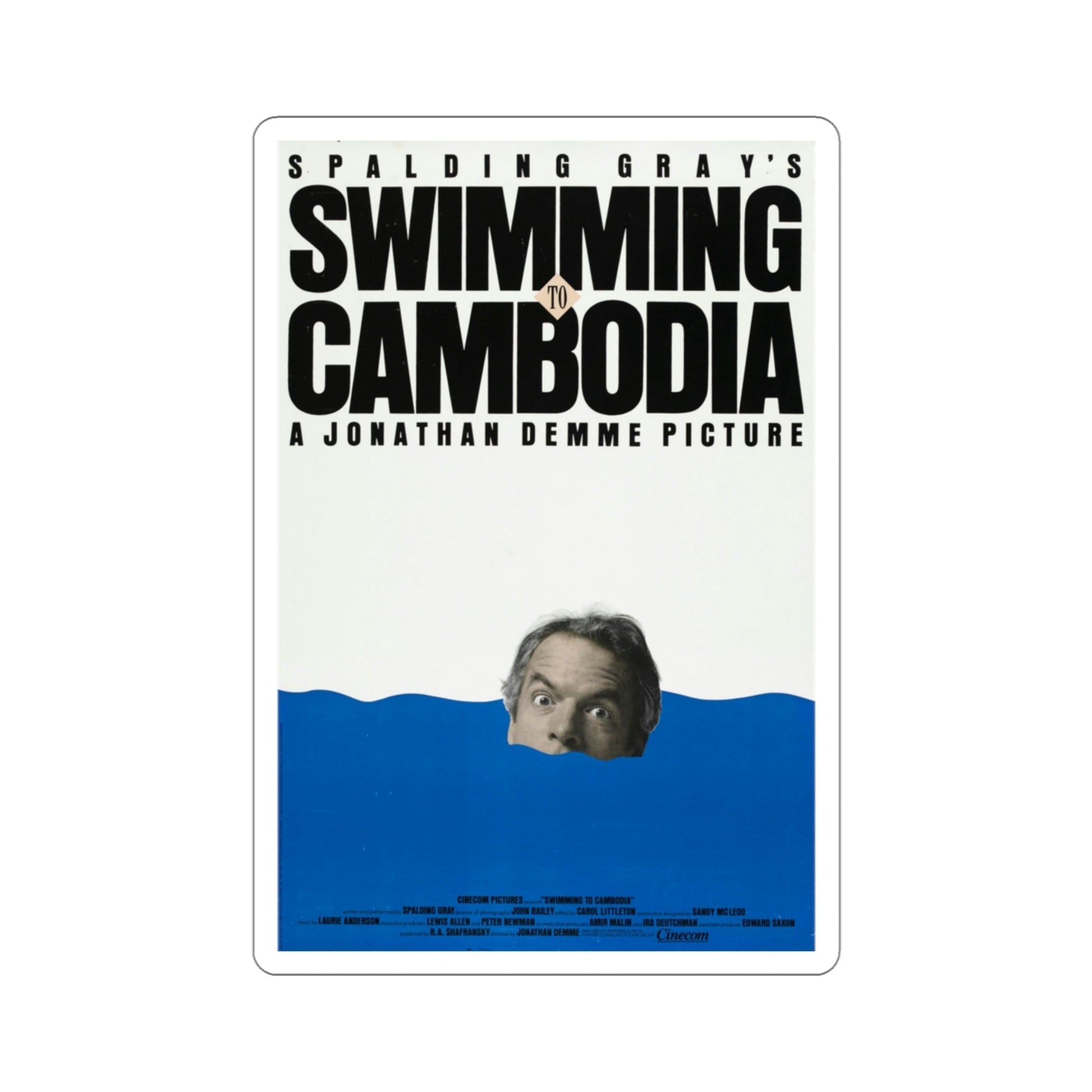 Swimming to Cambodia 1987 Movie Poster STICKER Vinyl Die-Cut Decal-3 Inch-The Sticker Space