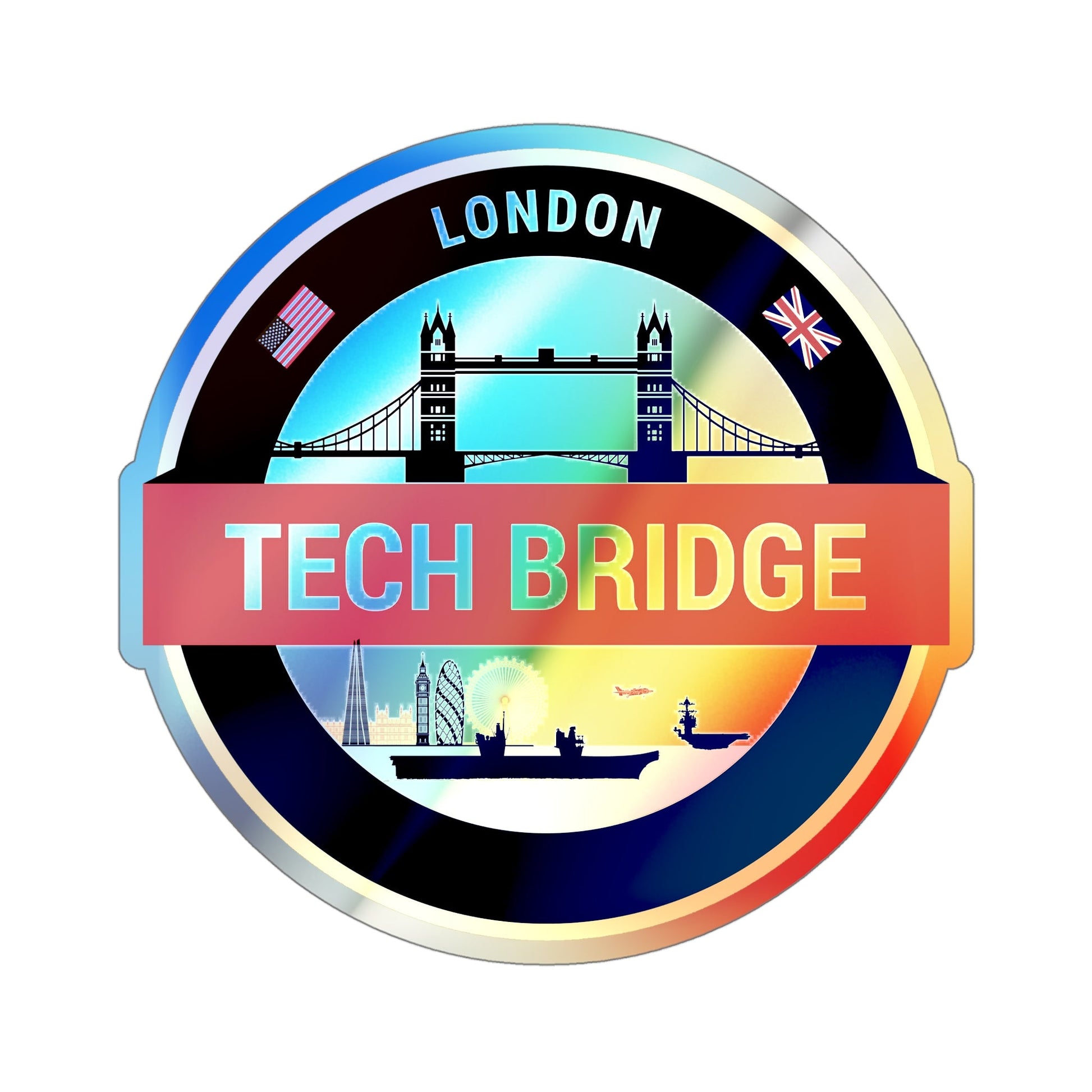 Tech Bridge London (U.S. Navy) Holographic STICKER Die-Cut Vinyl Decal-5 Inch-The Sticker Space