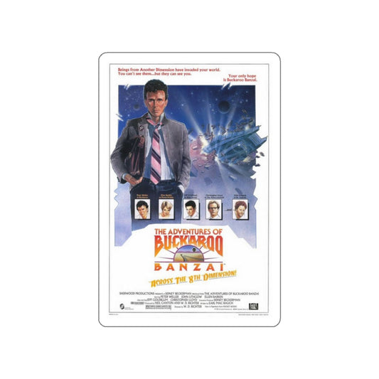 THE ADVENTURES OF BUCKAROO BANZAI ACROSS THE 8TH DIMENSION 1984 Movie Poster STICKER Vinyl Die-Cut Decal-White-The Sticker Space