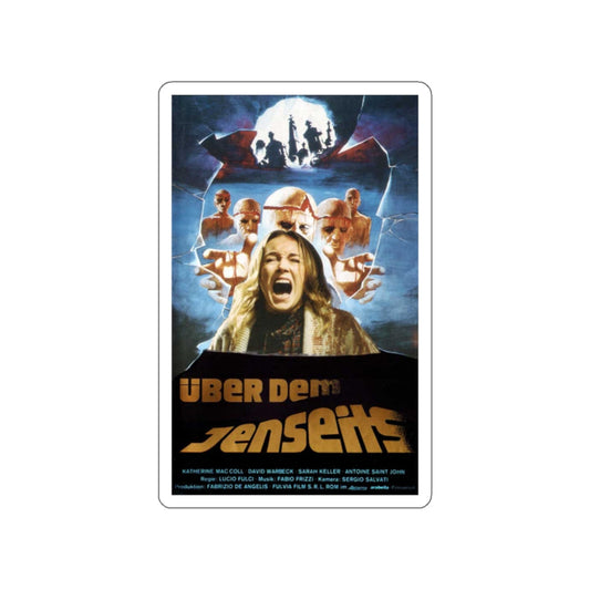 THE BEYOND (GERMAN) 1981 Movie Poster STICKER Vinyl Die-Cut Decal-White-The Sticker Space