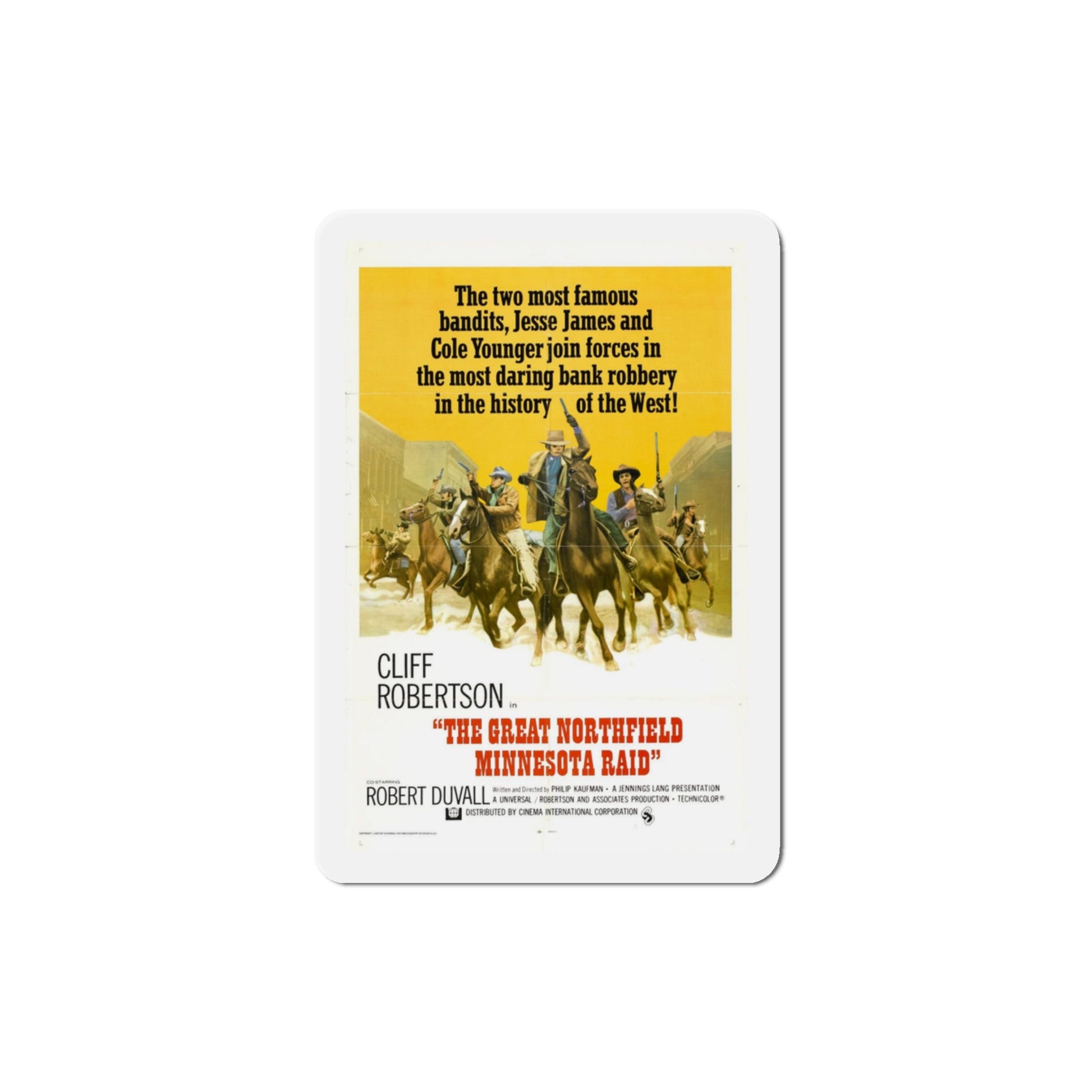 The Great Northfield Minnesota Raid 1972 Movie Poster Die-Cut Magnet-3" x 3"-The Sticker Space