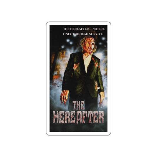 THE HEREAFTER 1983 Movie Poster STICKER Vinyl Die-Cut Decal-White-The Sticker Space