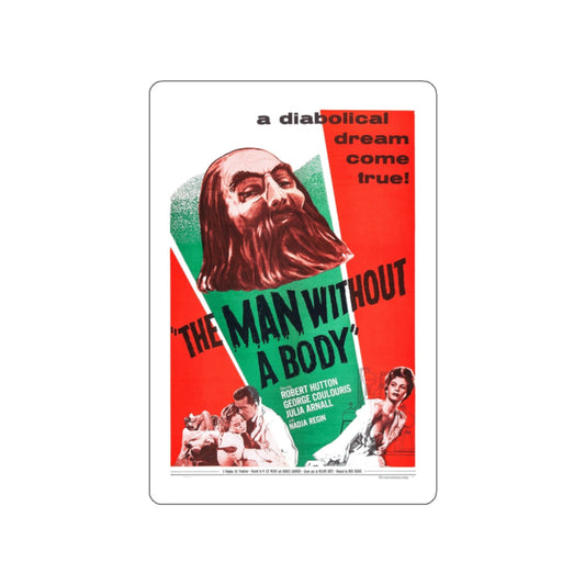 THE MAN WITHOUT A BODY 1957 Movie Poster STICKER Vinyl Die-Cut Decal-White-The Sticker Space