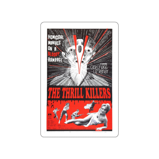 THE THRILL KILLERS 1964 Movie Poster STICKER Vinyl Die-Cut Decal-White-The Sticker Space
