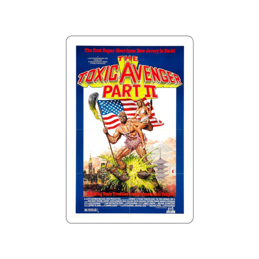 THE TOXIC AVENGER PART II 1989 Movie Poster STICKER Vinyl Die-Cut Decal-White-The Sticker Space