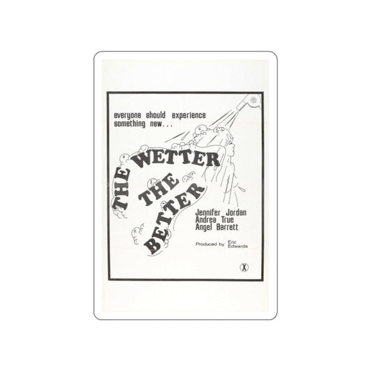 THE WETTER THE BETTER 1975 Movie Poster STICKER Vinyl Die-Cut Decal-White-The Sticker Space