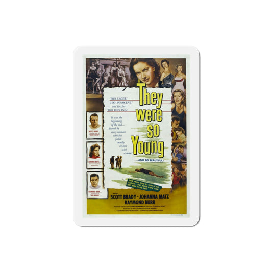 They Were So Young 1955 Movie Poster Die-Cut Magnet-2 Inch-The Sticker Space