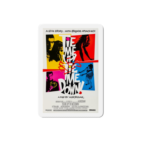 Tie Me Up Tie Me Down 1990 Movie Poster Die-Cut Magnet-2" x 2"-The Sticker Space