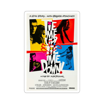 Tie Me Up Tie Me Down 1990 Movie Poster STICKER Vinyl Die-Cut Decal-2 Inch-The Sticker Space