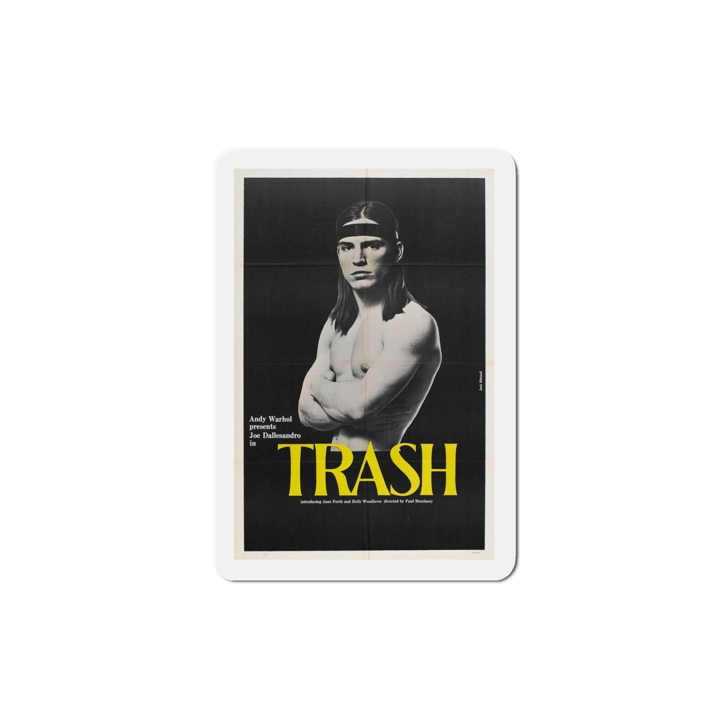 Trash 1970 Movie Poster Die-Cut Magnet-5" x 5"-The Sticker Space