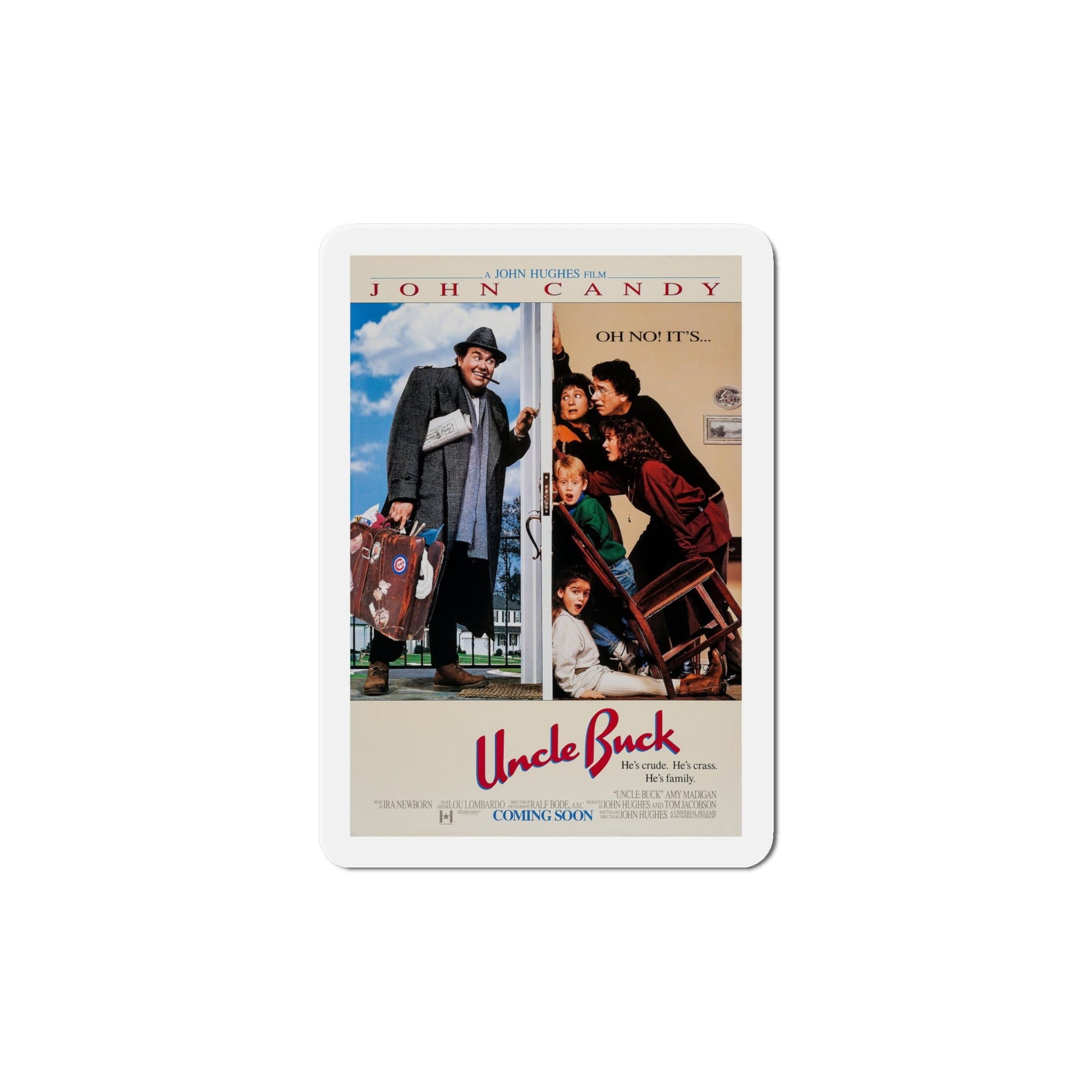 Uncle Buck 1989 Movie Poster Die-Cut Magnet-6 × 6"-The Sticker Space