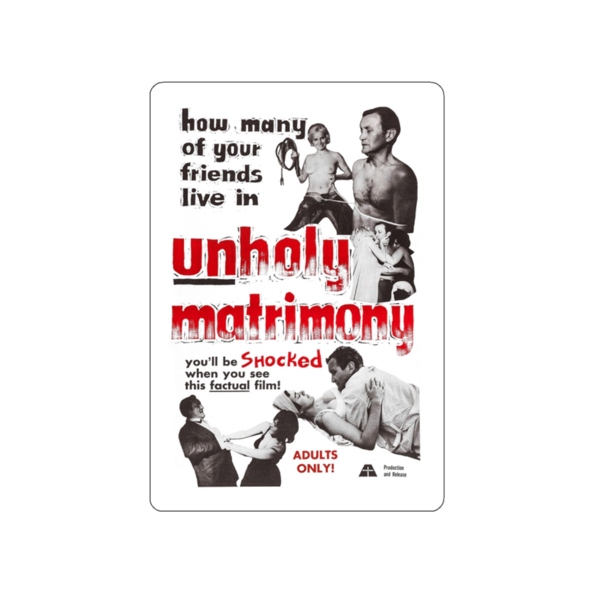 UNHOLY MATRIMONY 1988 Movie Poster STICKER Vinyl Die-Cut Decal-White-The Sticker Space
