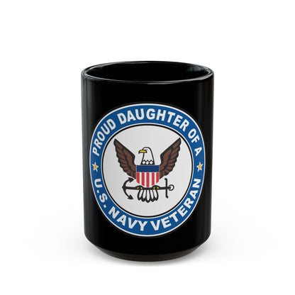 US Navy Veteran Proud Daughter (U.S. Navy) Black Coffee Mug-15oz-The Sticker Space