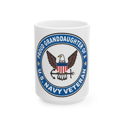 US Navy Veteran Proud Granddaughter (U.S. Navy) White Coffee Mug-15oz-The Sticker Space