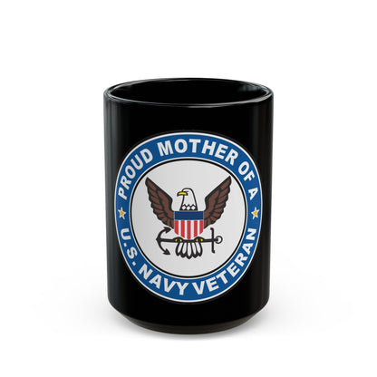 US Navy Veteran Proud Mother (U.S. Navy) Black Coffee Mug-15oz-The Sticker Space