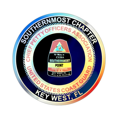 USCG CPOA Key West FL Southernmost Chapter (U.S. Coast Guard) Holographic STICKER Die-Cut Vinyl Decal-3 Inch-The Sticker Space