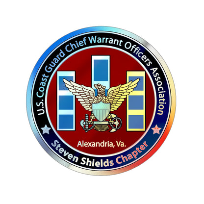 USCG CWO Assoc Steven Shields Chapter (U.S. Coast Guard) Holographic STICKER Die-Cut Vinyl Decal-4 Inch-The Sticker Space