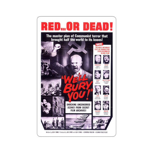We'll Bury You 1962 Movie Poster STICKER Vinyl Die-Cut Decal-6 Inch-The Sticker Space