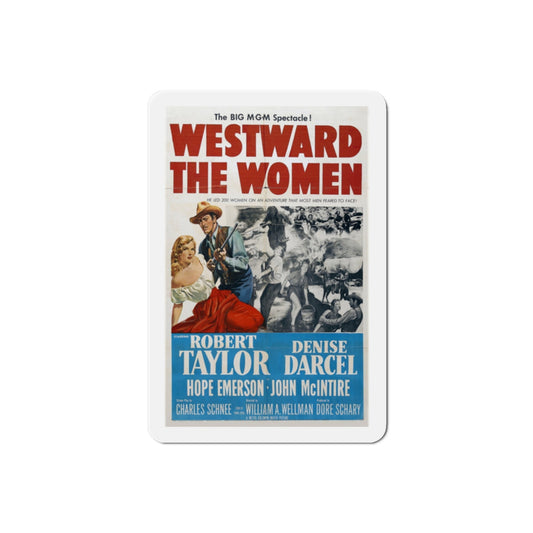 Westward the Women 1951 Movie Poster Die-Cut Magnet-2 Inch-The Sticker Space